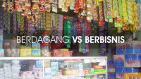 Berdagang vs Berbisnis Berdagang vs Berbisnis