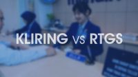 Pengertian Kliring dan RTGS