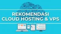 Rekomendasi Cloud Hosting VPS