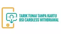 Tarik Tunai Tanpa Kartu BSI Tarik Tunai Tanpa Kartu BSI