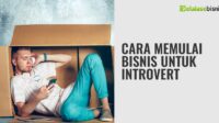 Cara Memulai Bisnis untuk Introvert