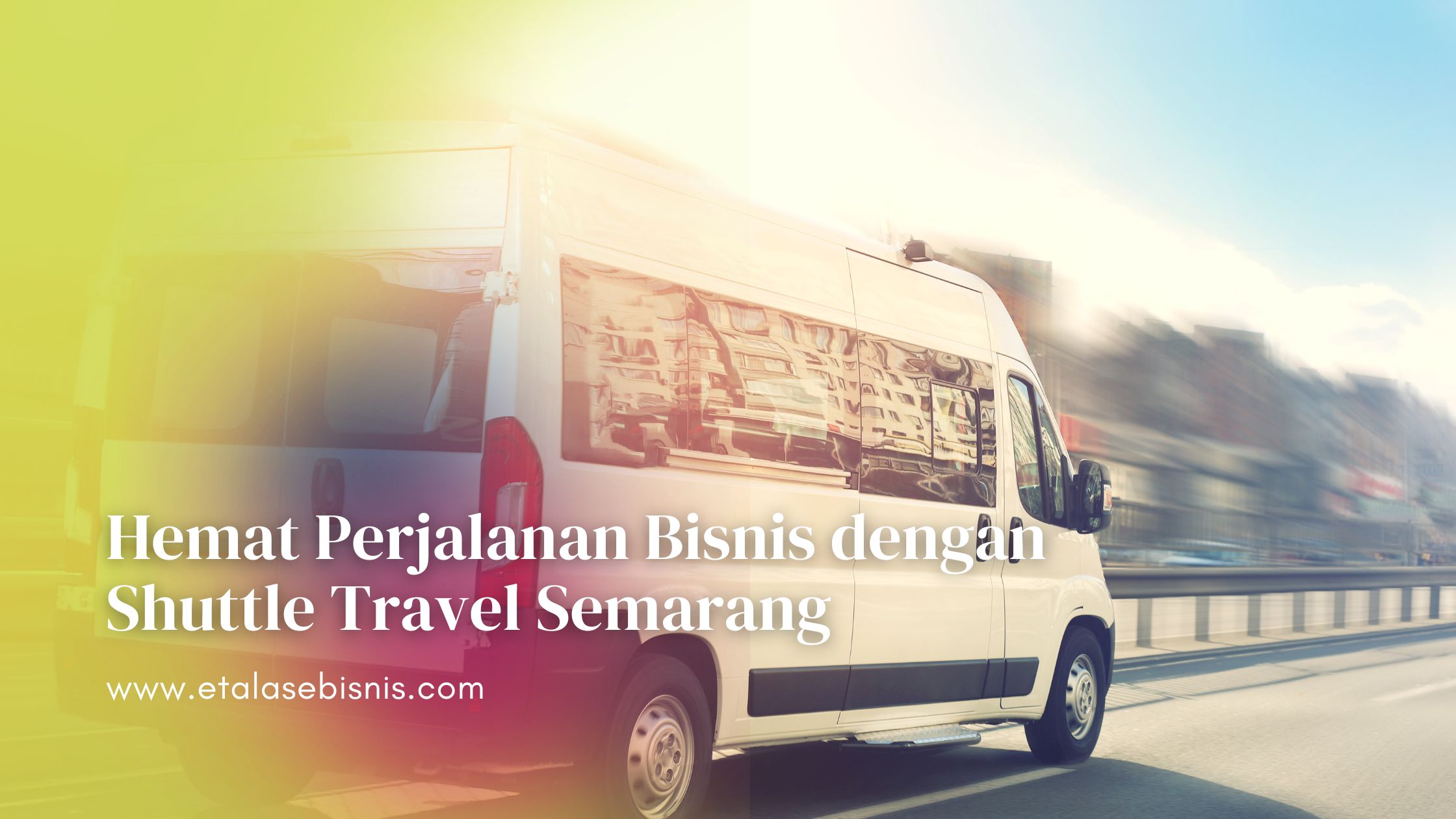 Shuttle Travel Semarang Door to Door