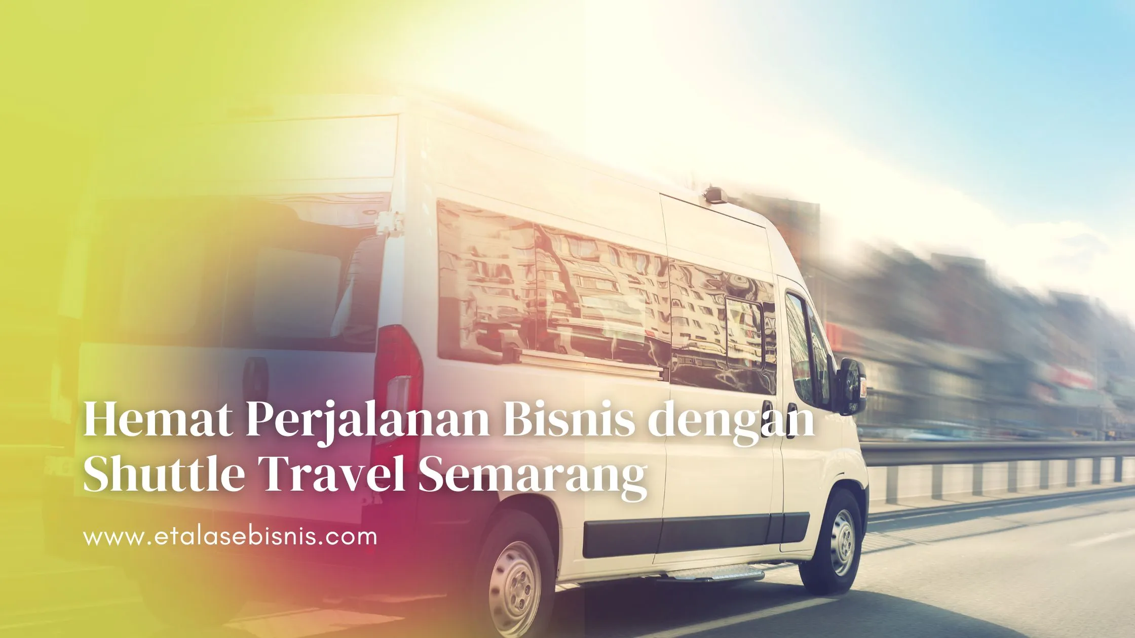 Shuttle Travel Semarang Door to Door