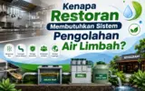 Sistem Pengolahan Air Limbah Restoran itu Penting Sistem Pengolahan Air Limbah Restoran